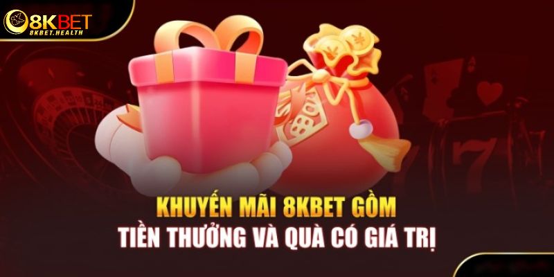 Tại sao lại có khuyến mãi 8kbet?